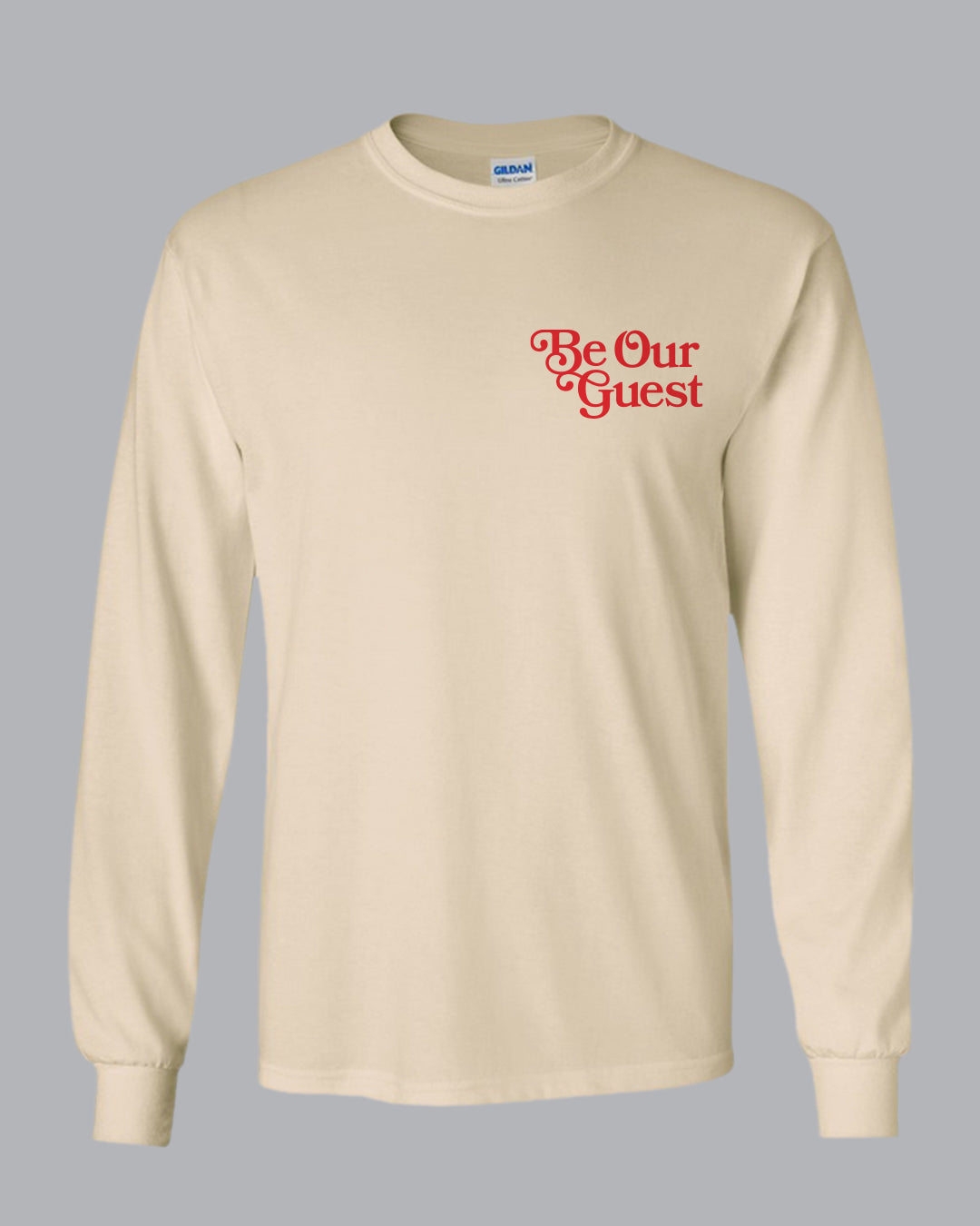 Be Our Guest LS Shirt